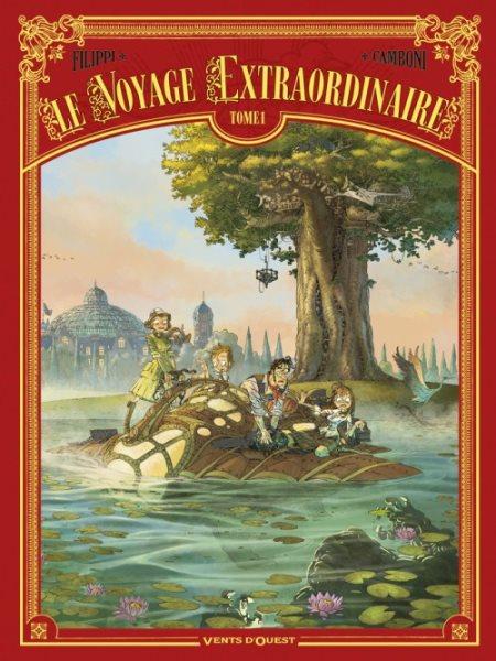 Cover:
De buitengewone reis 1 Tome 1
