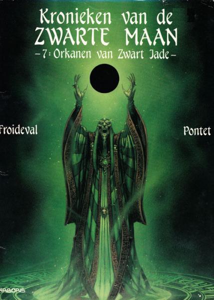 Cover:
Kronieken van de zwarte maan 7 Orkanen van zwart jade
