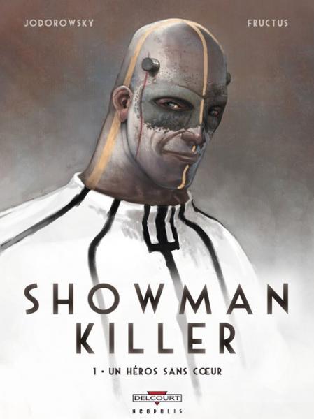 Cover:
Showman Killer 1 Un héros sans coeur

