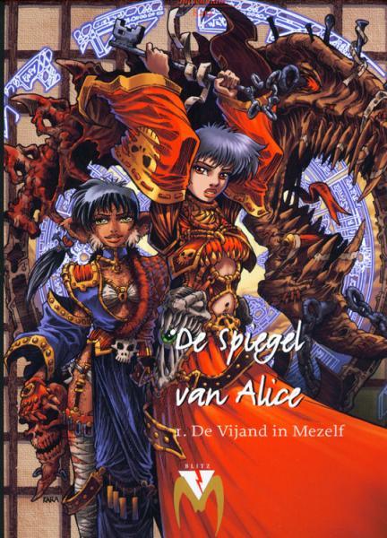 Cover:
De spiegel van Alice 1 De vijand in mezelf

