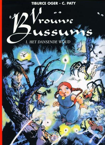 Cover:
Vrouwe Bussums 1 Het dansende woud

