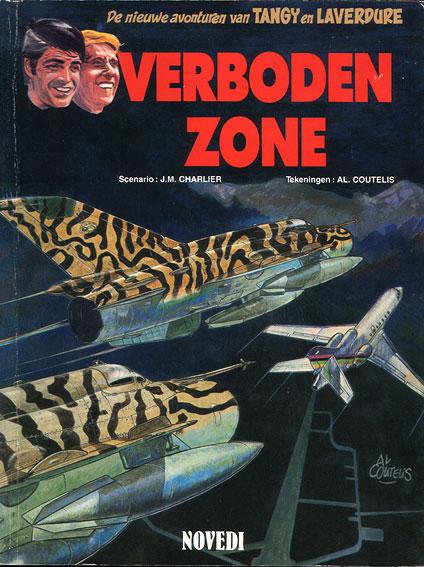 Cover:
Tangy en Laverdure (Dargaud/Lombard/Oberon/Novedi/Arboris) 25 Verboden zone

