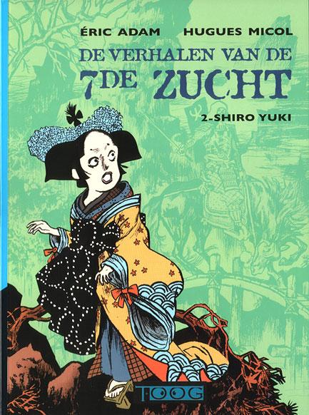 Cover:
De verhalen van de 7de zucht 2 Shiro Yuki
