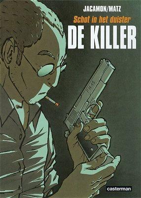 Cover:
De killer 1 Schot in het duister
