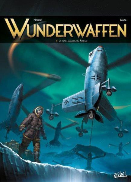 Cover:
Wunderwaffen 4 La main gauche du F&uuml;hrer
