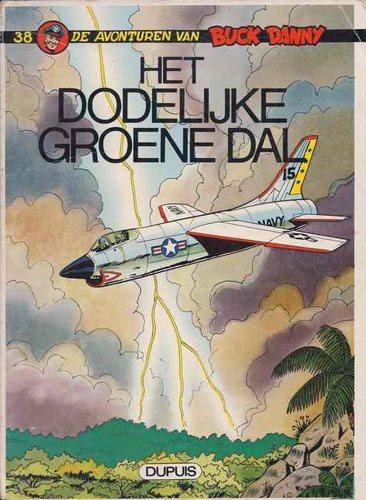 Cover:
Buck Danny 38 Het dodelijke groene dal
