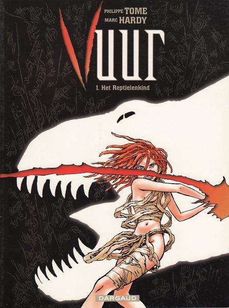 Cover:
Vuur 1 Het reptielenkind

