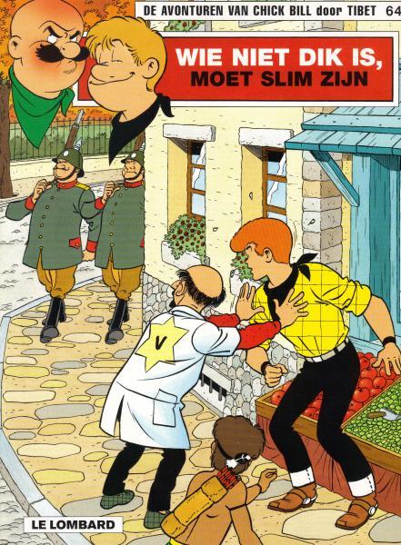 Cover:
Chick Bill 64 Wie niet dik is, moet slim zijn
