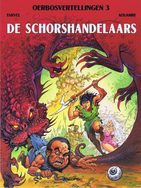 Cover:
Oerbosvertellingen 3 De schorshandelaars
