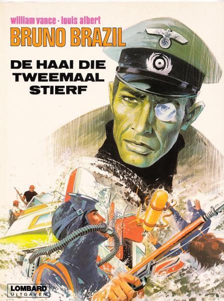 Cover:
Bruno Brazil 1 De haai die tweemaal stierf

