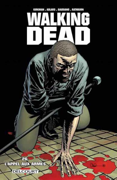 Cover:
Walking Dead (Semic/Delcourt) 26 L'appel aux armes
