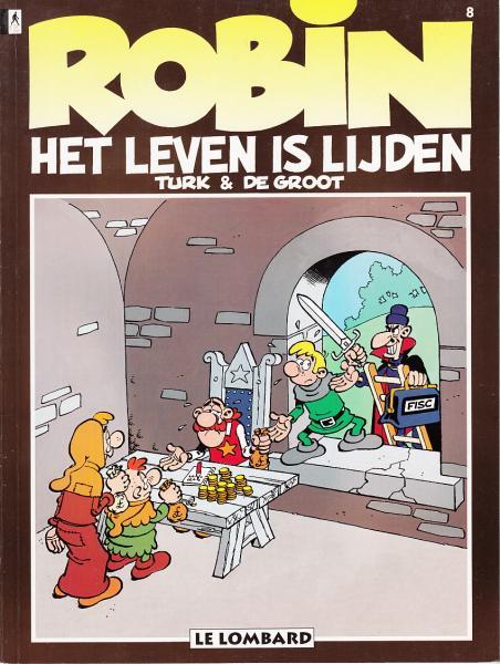 Cover:
Robin Hoed 8 Het leven is lijden

