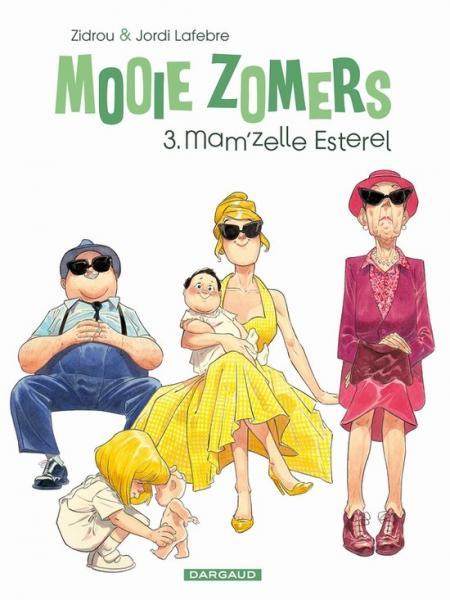 Cover:
Mooie zomers 3 Mam'zelle Esterel
