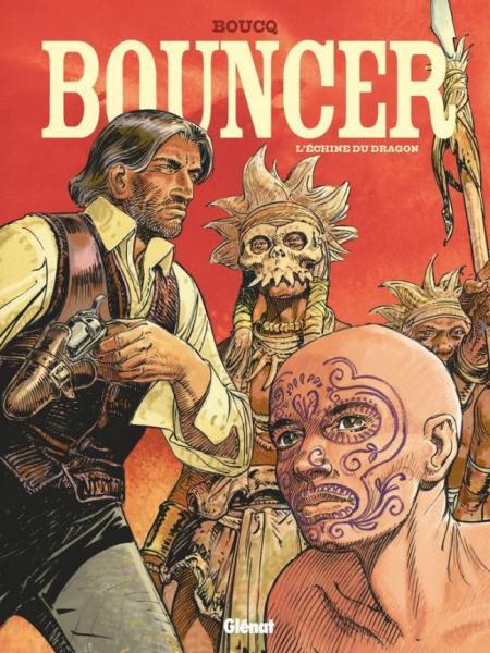 Cover:
Bouncer 11 L'&eacute;chine du dragon

