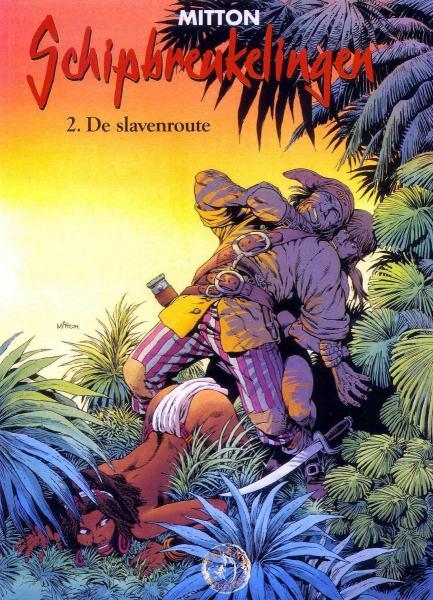 Cover:
Schipbreukelingen 2 De slavenroute
