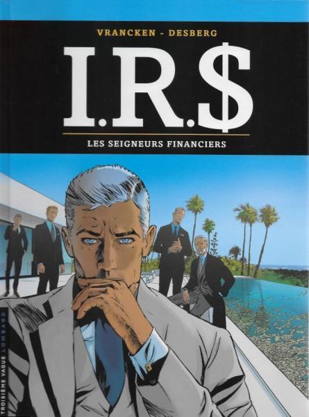 Cover:
I.R.$. 19 Les seigneurs financiers
