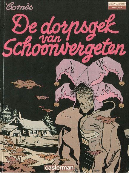 Cover:
De dorpsgek van Schoonvergeten INT 1 De dorpsgek van Schoonvergeten
