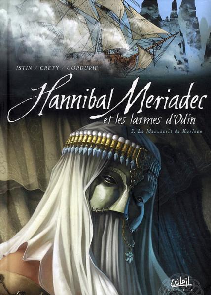 Cover:
Hannibal Meriadec en de tranen van Odin 2 Le manuscrit de Karlsen
