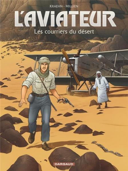 Cover:
De vliegenier 3 Les courriers du d&eacute;sert
