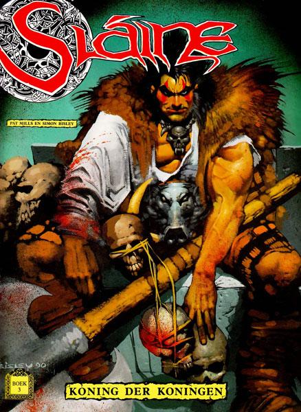 Cover:
Sláine 3 Koning der koningen
