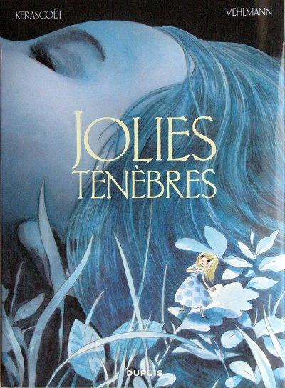 Cover:
Mooi duister 1 Jolies t&eacute;n&egrave;bres
