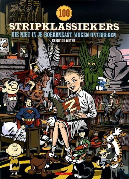 Cover:
100 stripklassiekers... 1 100 stripklassiekers die niet in je boekenkast mogen ontbreken
