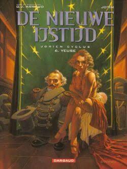 Cover:
De nieuwe ijstijd 6 Jdrien Cyclus 6. Yeuse
