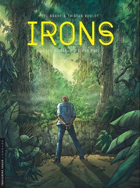 Cover:
Irons 3 Les disparus d'Ujung Batu
