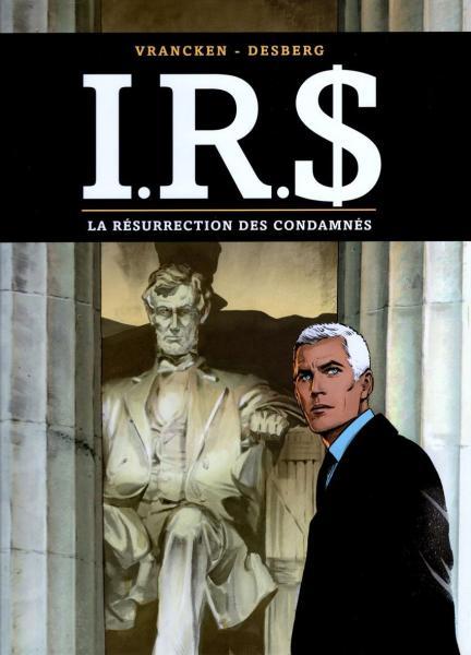 Cover:
I.R.$. 22 La r&eacute;surrection des condamn&eacute;s
