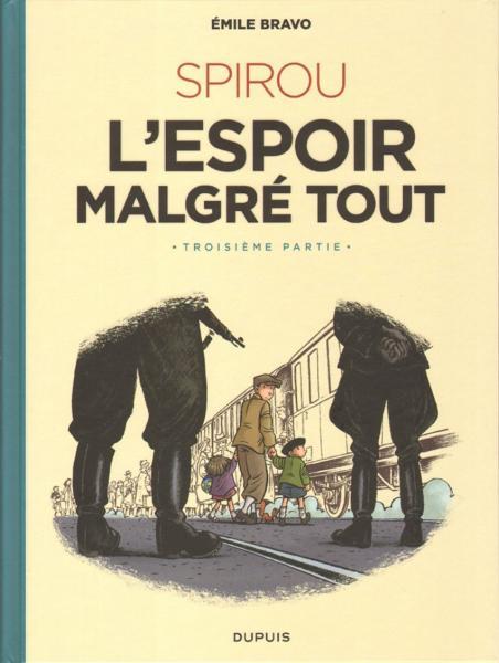 Cover:
Robbedoes door... 19 L'espoir malgr&eacute; tout, troisi&egrave;me partie: Un d&eacute;part vers la fin
