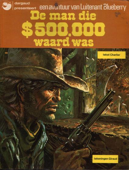 Cover:
Blueberry (Nederlands) 14 De man die $500.000 waard was
