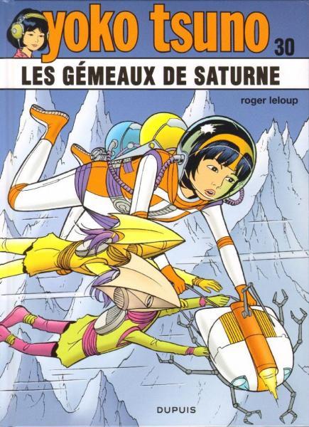 Cover:
Yoko Tsuno 30 Les g&eacute;meaux de Saturne
