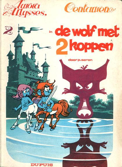 Cover:
Aurora & Ulysses, Centauren 2 De wolf met 2 koppen

