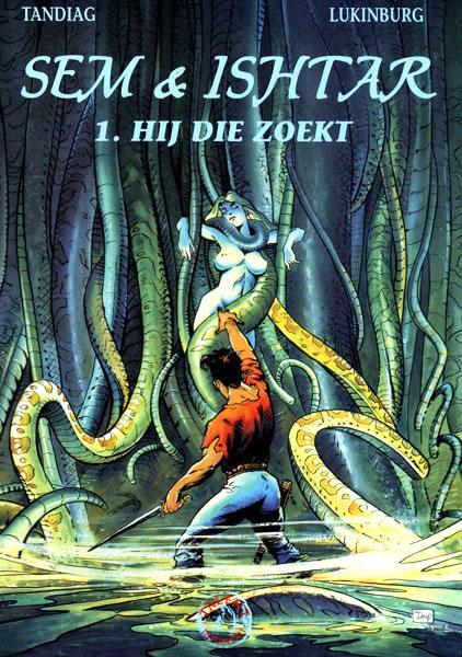 Cover:
Sem & Ishtar 1 Hij die zoekt
