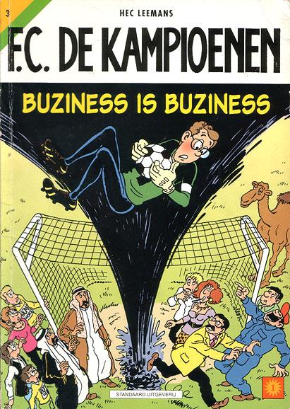 Cover:
F.C. De Kampioenen 3 Buziness is buziness
