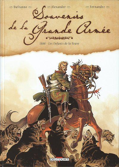 Cover:
Herinneringen aan de grande armée 2 1808 - Les enfants de la veuve
