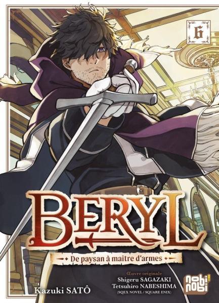 Cover:
Beryl - De paysan à maître d'armes 6 Tome 6
