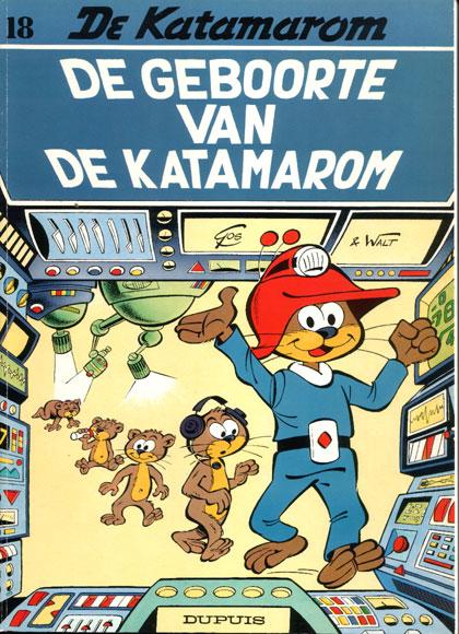 Cover:
De Katamarom 18 De geboorte van de Katamarom
