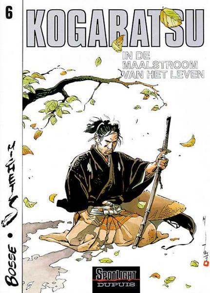 Cover:
Kogaratsu 6 In de maalstroom van het leven
