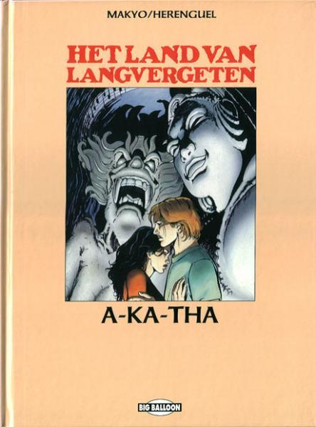 Cover:
Het land van langvergeten 6 A-Ka-Tha
