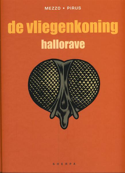 Cover:
De vliegenkoning 1 Hallorave
