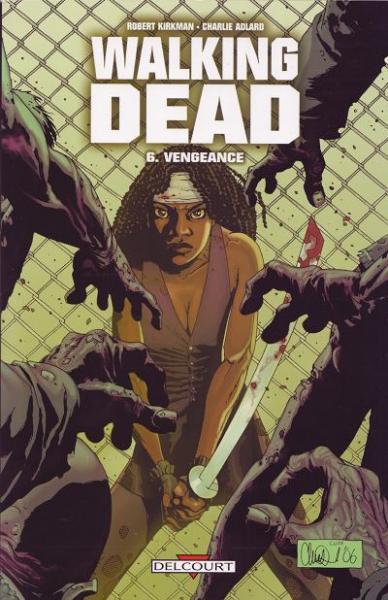 Cover:
Walking Dead (Semic/Delcourt) 6 Vengeance
