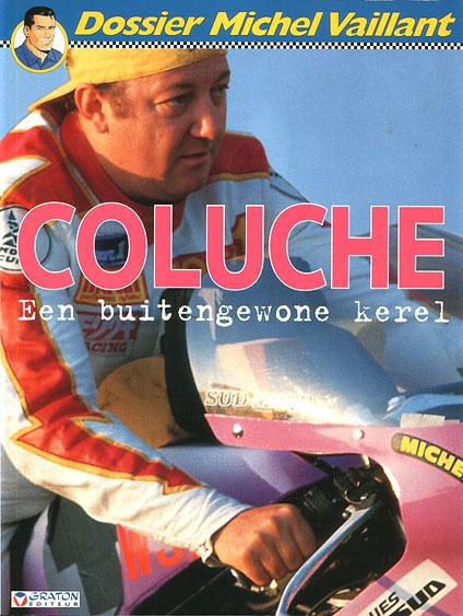 Cover:
Dossier Michel Vaillant 5 Coluche, een buitengewone kerel
