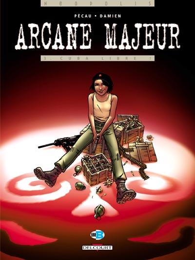Cover:
Major Arcanum 3 Cuba libre!
