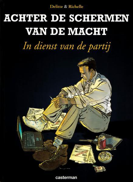 Cover:
Achter de schermen van de macht 2 In dienst van de partij
