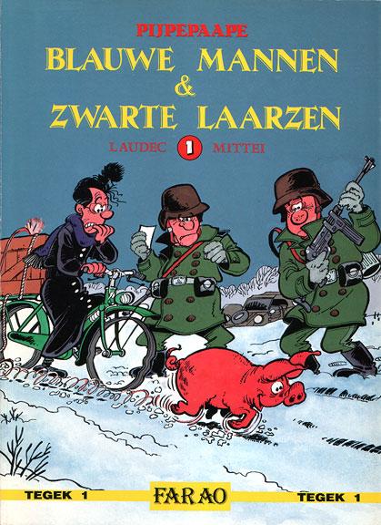 Cover:
Pijpepaape 1 Blauwe mannen & zwarte laarzen

