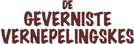 De geverniste vernepelingskes
