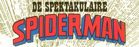 De spectaculaire Spiderman