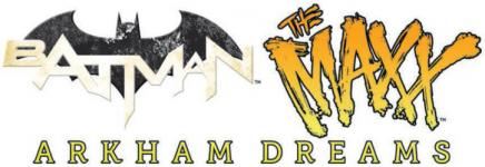 Batman/The Maxx: Arkham Dreams