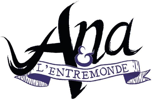 Ana et l'entremonde